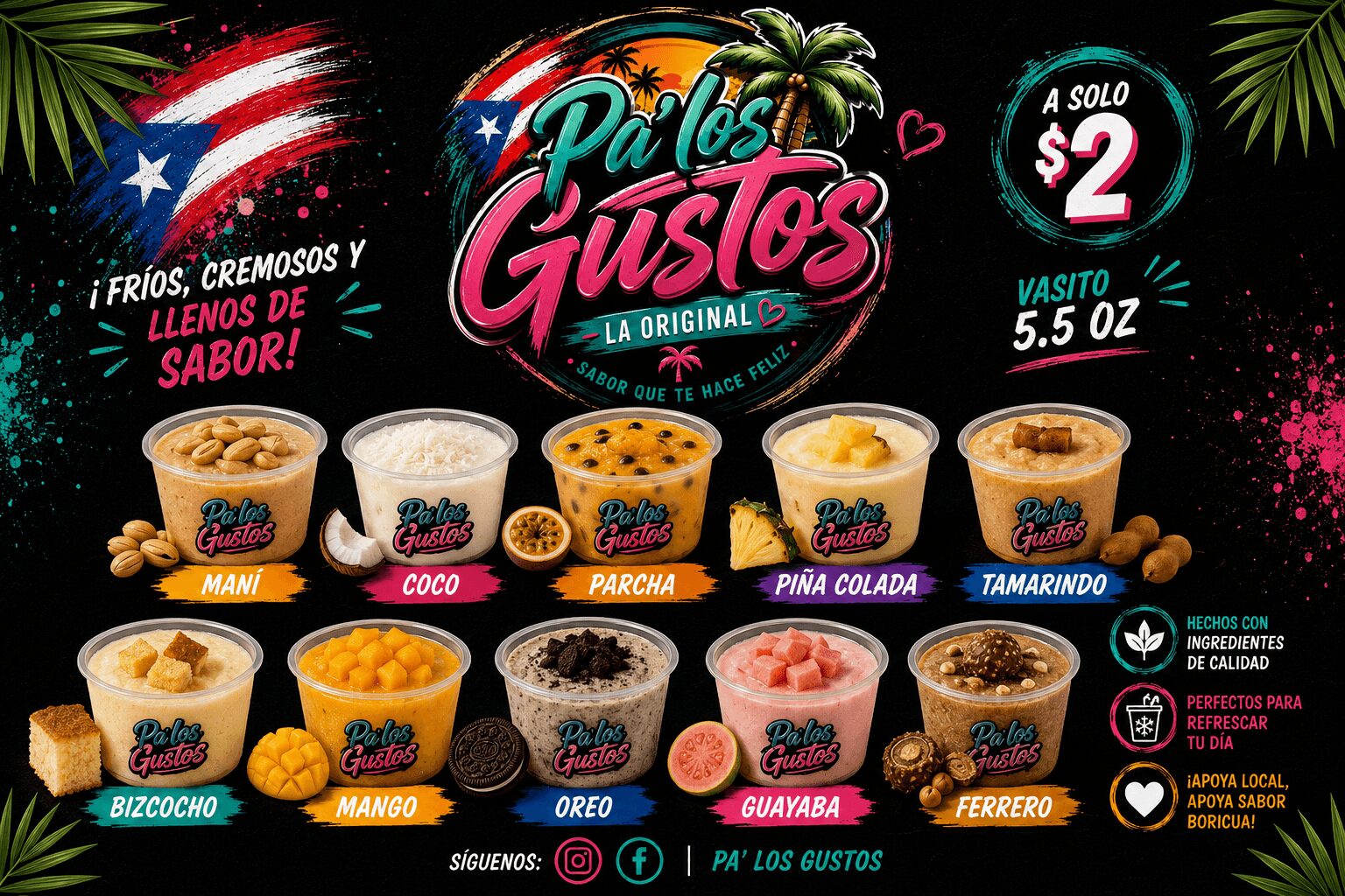 Display of eight ice cream flavors with colorful branding and a neon sign reading 'Pal los Gustos'.