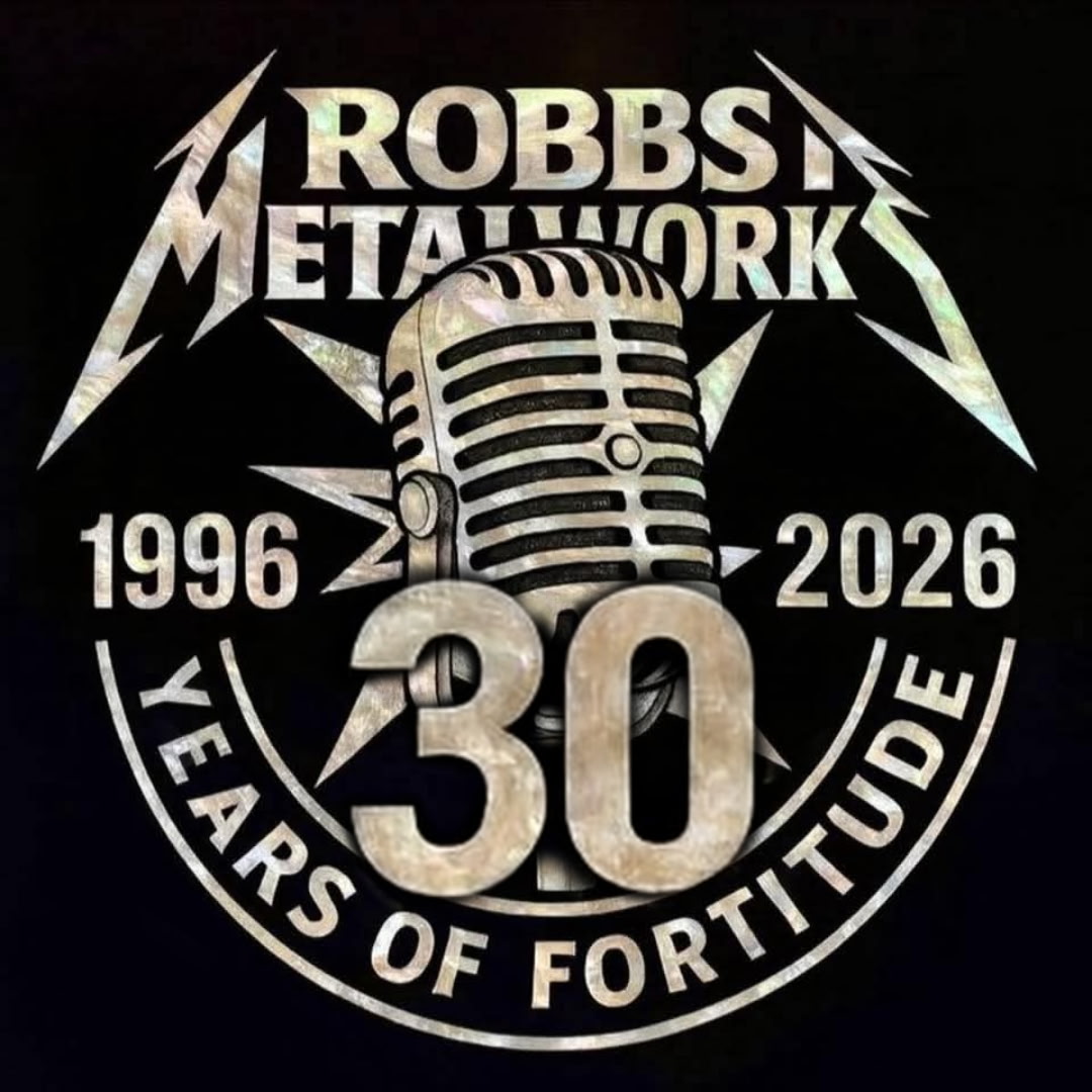 Robbs Metalwork 30th anniversary logo with microphone, years 1996 and 2026, and text 'Years of Fortitude'.