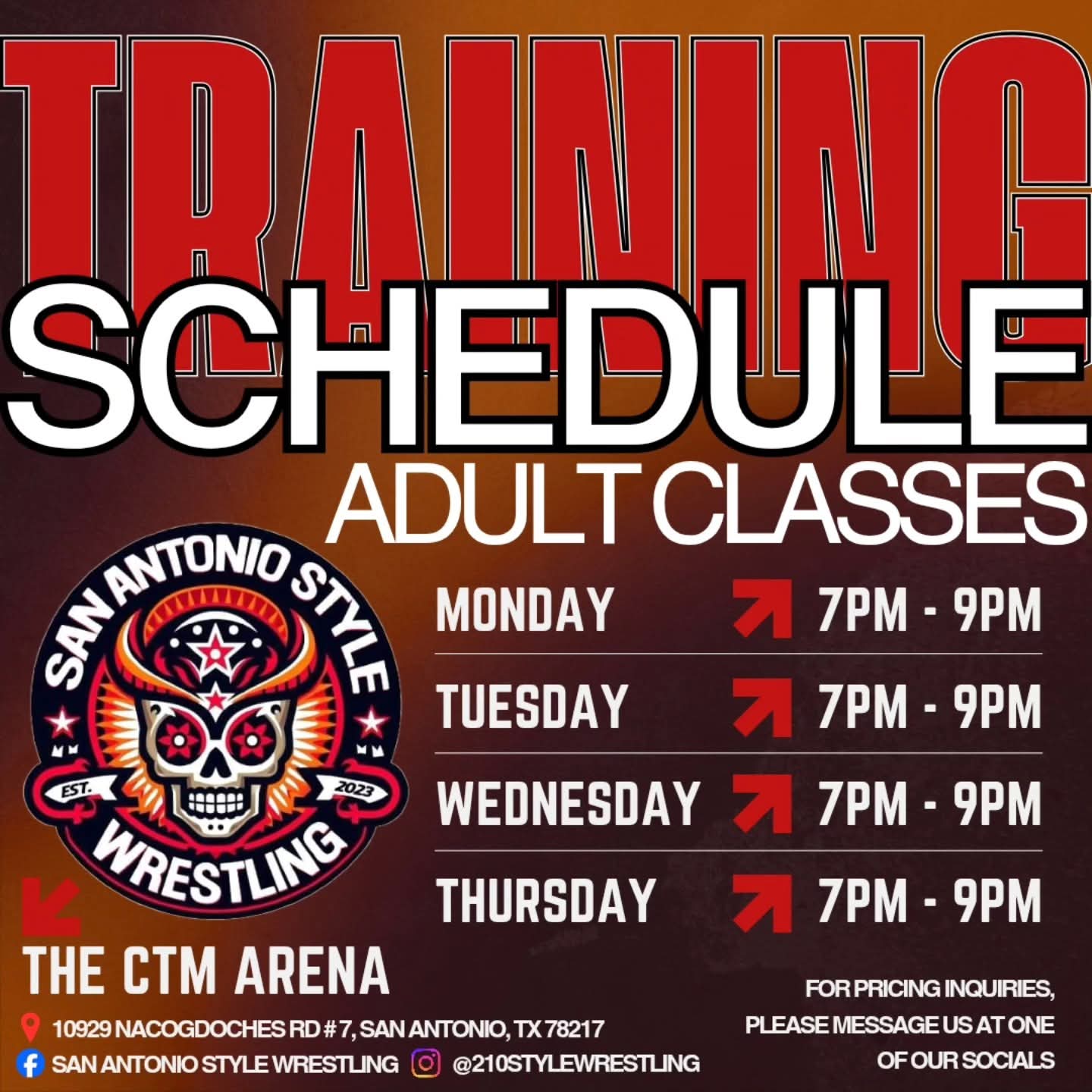 Schedule for adult wrestling classes at CTM Arena, Monday to Thursday, 7 to 9 pm, with a logo of San Antonio Style Wrestling.